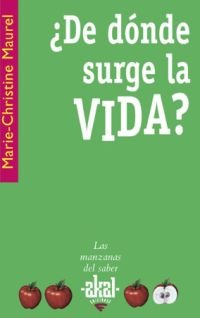 ¿De dónde surge la vida? ¿De dónde surge la vida?