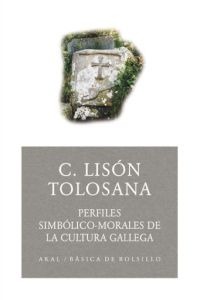Perfiles simbólico-morales de la cultura gallega Perfiles simbólico-morales de la cultura gallega