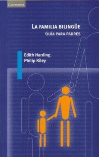 La familia bilingüe La familia bilingüe