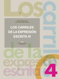 Los carriles de la expresión escrita 4 Los carriles de la expresión escrita 4