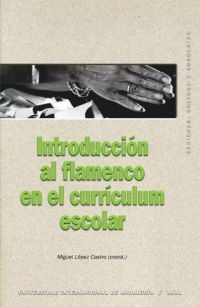 Introducción al flamenco en el currículum escolar Introducción al flamenco en el currículum escolar