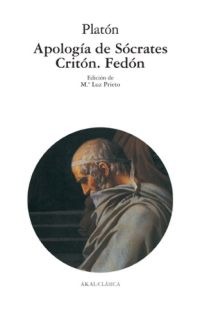 Apología de Sócrates. Critón. Fedón Apología de Sócrates. Critón. Fedón