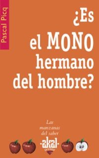 ¿Es el mono hermano del hombre? ¿Es el mono hermano del hombre?