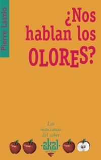 ¿Nos hablan los olores?