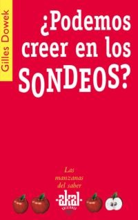 ¿Podemos creer en los sondeos?