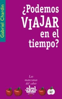 ¿Podemos viajar en el tiempo?