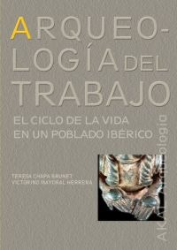 Arqueología del trabajo Arqueología del trabajo