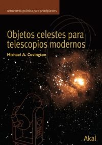 Objetos celestes para telescopios modernos Objetos celestes para telescopios modernos