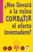 ¿Nos llevará a la ruina combatir el efecto invernadero?