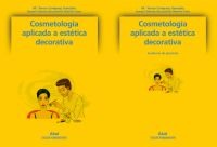 Cosmetología aplicada a la estética decorativa Cosmetología aplicada a la estética decorativa