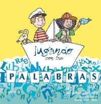 Jugando con las palabras Jugando con las palabras