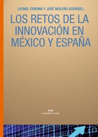 Los retos de la innovación en México y España Los retos de la innovación en México y España