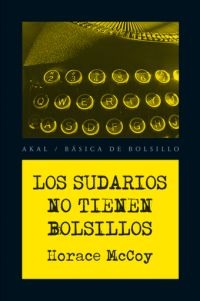 Los sudarios no tienen bolsillos Los sudarios no tienen bolsillos