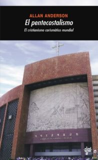 El pentecostalismo El pentecostalismo