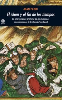 El islam y el fin de los tiempos El islam y el fin de los tiempos