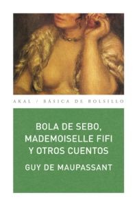 Bola de sebo, Mademoiselle Fifi y otros cuentos