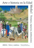Arte e historia en la Edad Media I