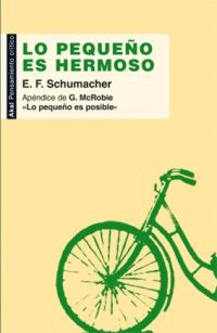 Lo pequeño es hermoso Lo pequeño es hermoso