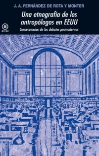 Una etnografía de los antropólogos en EEUU Una etnografía de los antropólogos en EEUU