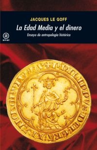 La Edad Media y el dinero La Edad Media y el dinero