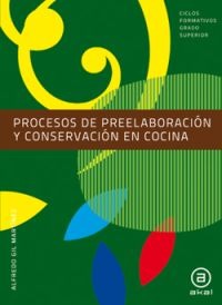 Procesos de preelaboración y conservación en cocina. Libro del alumno