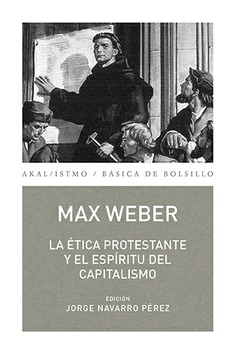 La ética protestante y el espíritu del capitalismo La ética protestante y el espíritu del capitalismo