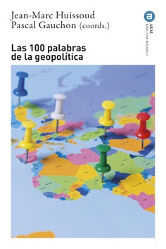 Las 100 palabras de la geopolítica