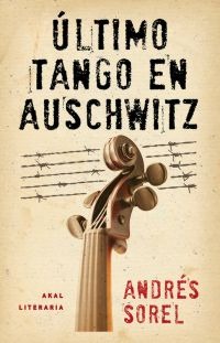 Último tango en Auschwitz Último tango en Auschwitz