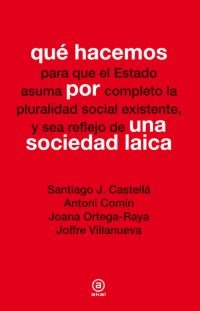 Qué hacemos por una sociedad laica Qué hacemos por una sociedad laica