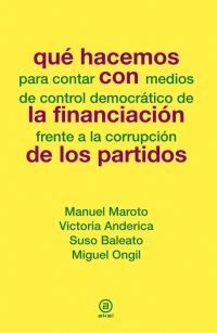 Que hacemos con la financiación de los partidos Que hacemos con la financiación de los partidos