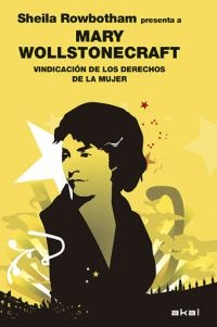 Vindicación de los derechos de la mujer Vindicación de los derechos de la mujer