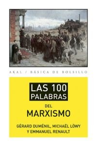 Las 100 palabras del marxismo Las 100 palabras del marxismo