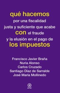 Qué hacemos con los impuestos Qué hacemos con los impuestos