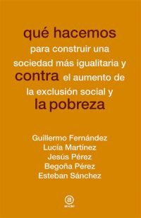 Qué hacemos contra la pobreza Qué hacemos contra la pobreza