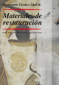 Diccionario de materiales de la restauración