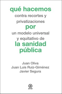 Qué hacemos por la sanidad pública Qué hacemos por la sanidad pública