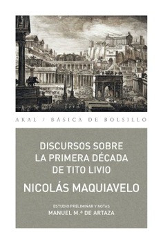 Discursos sobre la primera década de Tito Livio Discursos sobre la primera década de Tito Livio