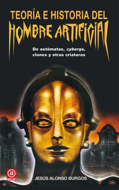 Teoría e historia del hombre artificial Teoría e historia del hombre artificial