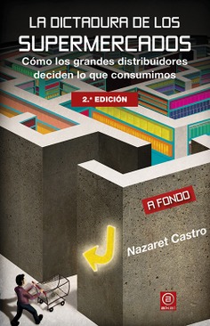 La dictadura de los supermercados La dictadura de los supermercados