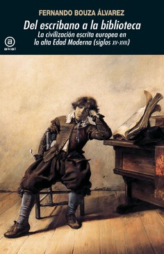 Del escribano a la biblioteca Del escribano a la biblioteca