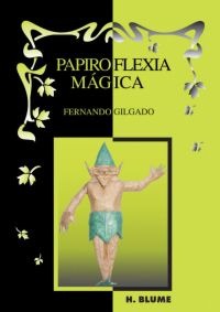 Papiroflexia mágica Papiroflexia mágica