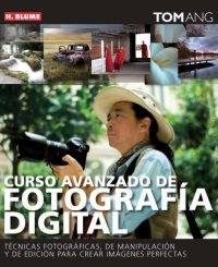 Curso avanzado de fotografía digital Curso avanzado de fotografía digital