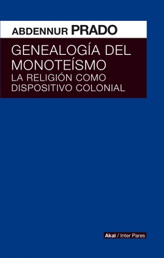 Genealogía del monoteísmo Genealogía del monoteísmo