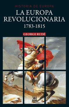 La Europa revolucionaria 1783-1815 La Europa revolucionaria 1783-1815