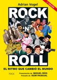 ROCK & ROLL: EL RITMO QUE CAMBIO EL MUNDO