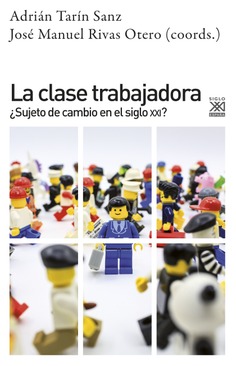 La clase trabajadora La clase trabajadora