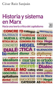 Historia y sistema en Marx Historia y sistema en Marx