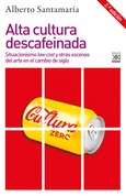 Alta cultura descafeinada 