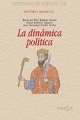 Hª MEDIEVAL: DINAMICA POLITICA