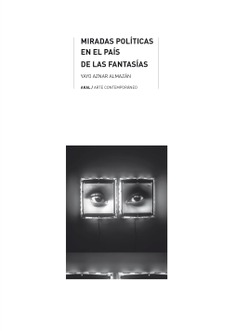 Miradas políticas en el país de las fantasías